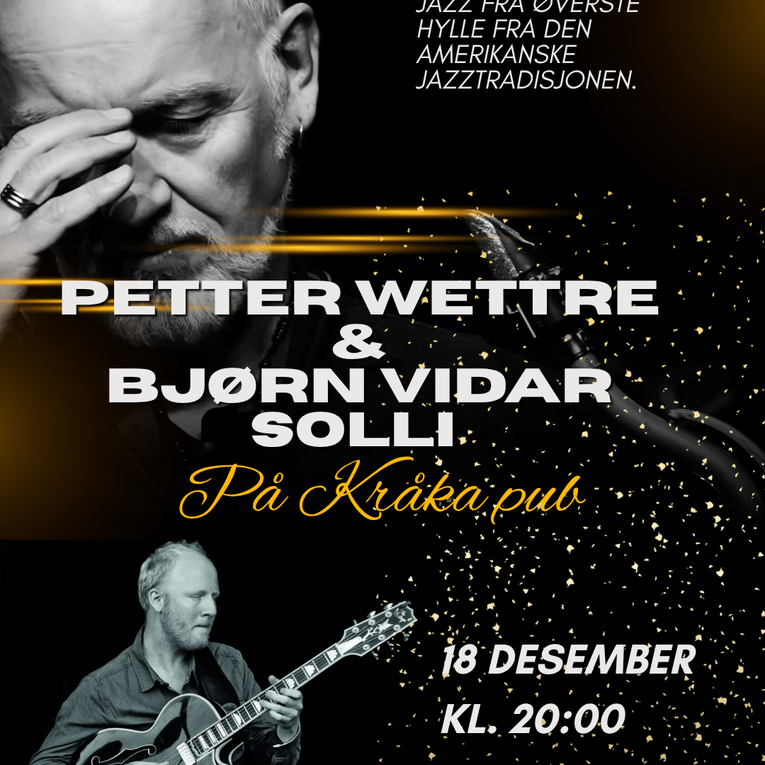 JULEJAZZ MED PETTER WETTRE & BJØRN VIDAR SOLLI